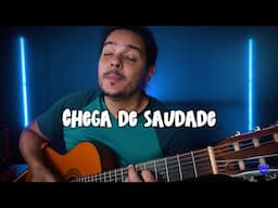 《Cover》CHEGA DE SAUDADE | Alex Machado