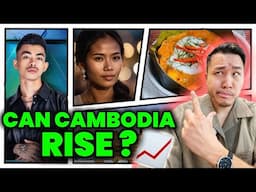 Can Cambodia Rise Up?  I Spent A Week There...