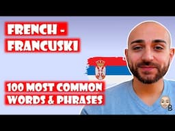 100 most common words and sentences  #french  #serbian  #francuski  #serbe