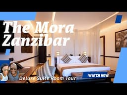 Room Tour! The Mora Zanzibar Resort Ocean View Suite | Best 5 Star Zanzibar Hotel in Africa