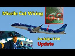 Pilot Blog | Azerbaijan E190 Crash | Big Update with photos | Electrical Cables cut by Rus Missile