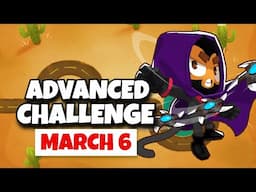 BTD6 Advanced Challenge | Oliven's Challenge | March 6, 2025