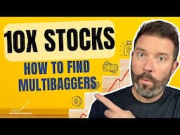 The Next 10x Stock: How to Find a Multibagger