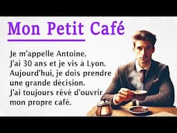 Learn French Pronunciation through a Simple Story (A1-A2)