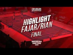 Highlight Fajar Alfian / M. Rian Ardianto vs Man Wei Chong / Kai Wun Tee