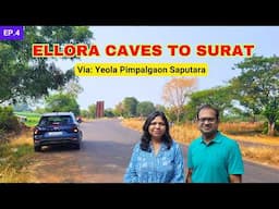 Ellora Caves to Surat Road Trip via Vaijapur Yeola Vinchur Pimpalgaon Saputara | Roving Family