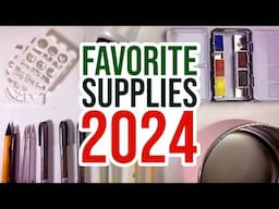 My Favorite Art Supplies of 2024!