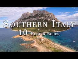 10 BEST Beaches in Southern Italy | Italy 4K Travel Guide