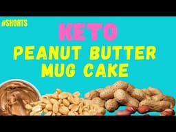 #shorts Keto Peanut Butter Mug Cake!