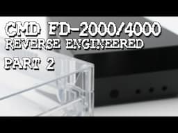 CMD FD-2000/FD-4000 Reverse Engineered - Part 2