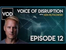 Episode 12 - Changing The Future & Perfectionitis | Voice Of Disruption