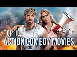 Top 10 Best Action Comedy Movies of 2024