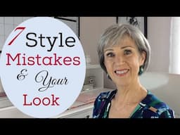 7 Style Mistakes That Affect Your Look | Style Over 50