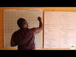 SHS 1 Elective Math - Linear Programming & Inequalities - Lesson 5 (WASSCE QUESTION)