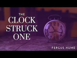 The Clock Struck One | Dark Screen Audiobooks for Sleep