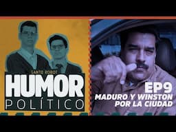 Maduro y Winston por la Ciudad - Humor Político EP9