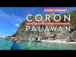 CORON 🇵🇭 2025 Travel Guide + Expenses | Mt. Tapyas + Maquinit  + Island Tour A, B, D + PUKAWAY CAVE