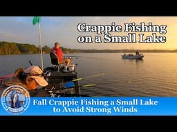 Fall Crappie Fishing a Small Lake