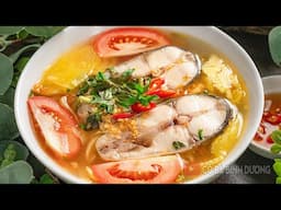 Cách Nấu Canh Chua đơn giản mà ngon ngất ngây của Mẹ Cô Ba truyền lại | Sweet and sour soup