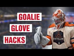 Goalie Glove Hacks YOU NEED TO KNOW!!!