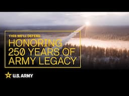 This We'll Defend: Honoring 250 Years of Army Legacy