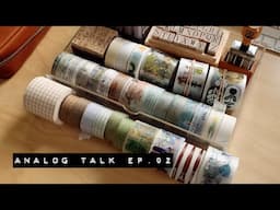 analog talk ep.02 ✸ stationery declutter update, playing with fountain pens & my new travel kit