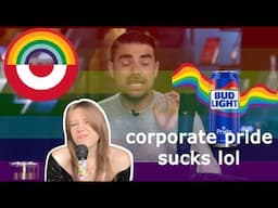 Calm Down, Corporations Don’t Care about Pride. Or You. (Corporate Pride Backlash Explained)