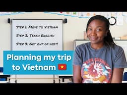 How I plan travel as a digital nomad // Moving to Vietnam to pay off $10,000 in Debt