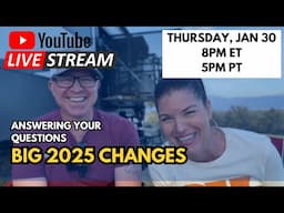 Exciting 2025 Updates! (REPLAY) - Q&A on RV Life