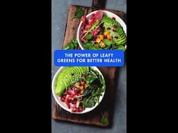 The Power of Leafy Greens