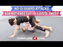 No-Gi Guard Attacks Course - Half Guard - Against Knee Cut To Coyote Sweep by Ffion Davies