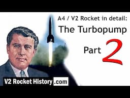 A4 / V2 Rocket in detail: Turbopump Part 2