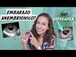 Cuanto tiempo tardé en embarazarme? | Embarazo Anembrionico