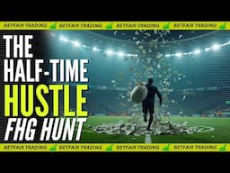 First Half Goals: The ultimate strategy for profit | The Half Time Hustle