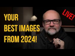 Your Best Images from 2024!