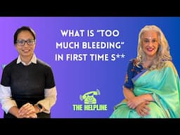 What is “too much bleeding” in first time s**