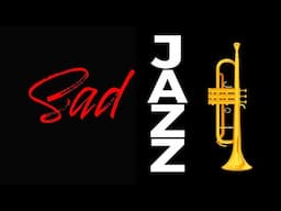 Sad Jazz in the Rain | Deep Emotions & Melancholy Vibes