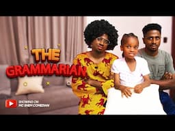 The Grammarian | African home | McShemComedian