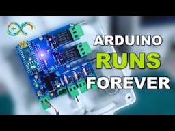 How I Made My Arduino Run Non-Stop for 8 Years! Power & Protection Tips You Need