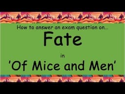 Analysis of Fate in 'Of Mice and Men'