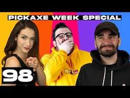 Zero Degrees - Pickaxe Week Special - Episode 98