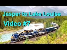 Video 7. David & Sally Abel Rocky Mountaineer. Jasper to Lake Louise