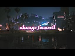 Always Focused 📝 Chill Lofi Playlist for Work & Study