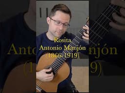 Rosita by Antonio Manjón on Classical Guitar #classicalguitar #guitar