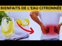 13 Avantages de la consommation d'eau de citron