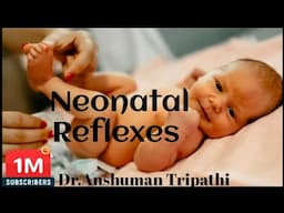 Neonatal reflexes l Rooting Reflex l Moro Reflex l Landau reflex.@dranshumantripathi3599