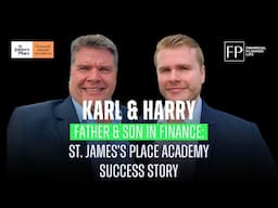 Father & Son in Finance: St. James’s Place Academy Success Story