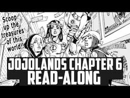 The JOJOLANDS Chapter 6 Read-along