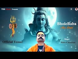 Bholebaba : Meri Dolat | Official Teaser | New Mahadev Bhajan | Shivji | TDS Music | Nitin Chauhan