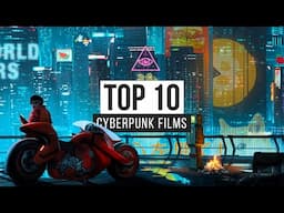 Top 10 Cyberpunk Films